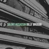 Billy Brodak - Silent Assassin - Single